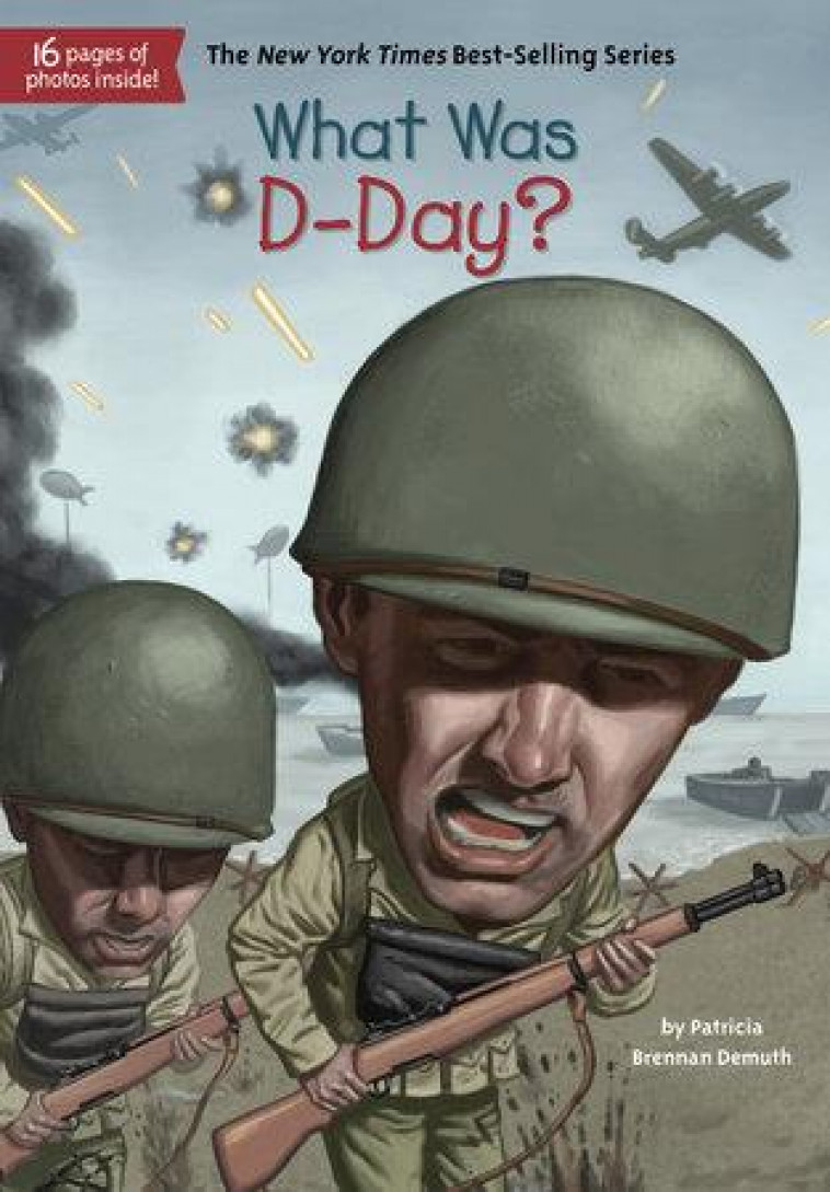 WHAT WAS D-DAY ? - DEMUTH, PATRICIA BRE - NC