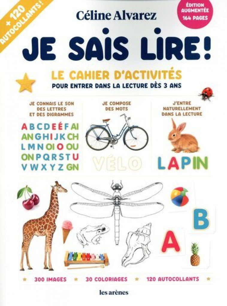 JE SAIS LIRE ! - LE CAHIER D-ACTIVITES - Céline Alvarez - ARENES