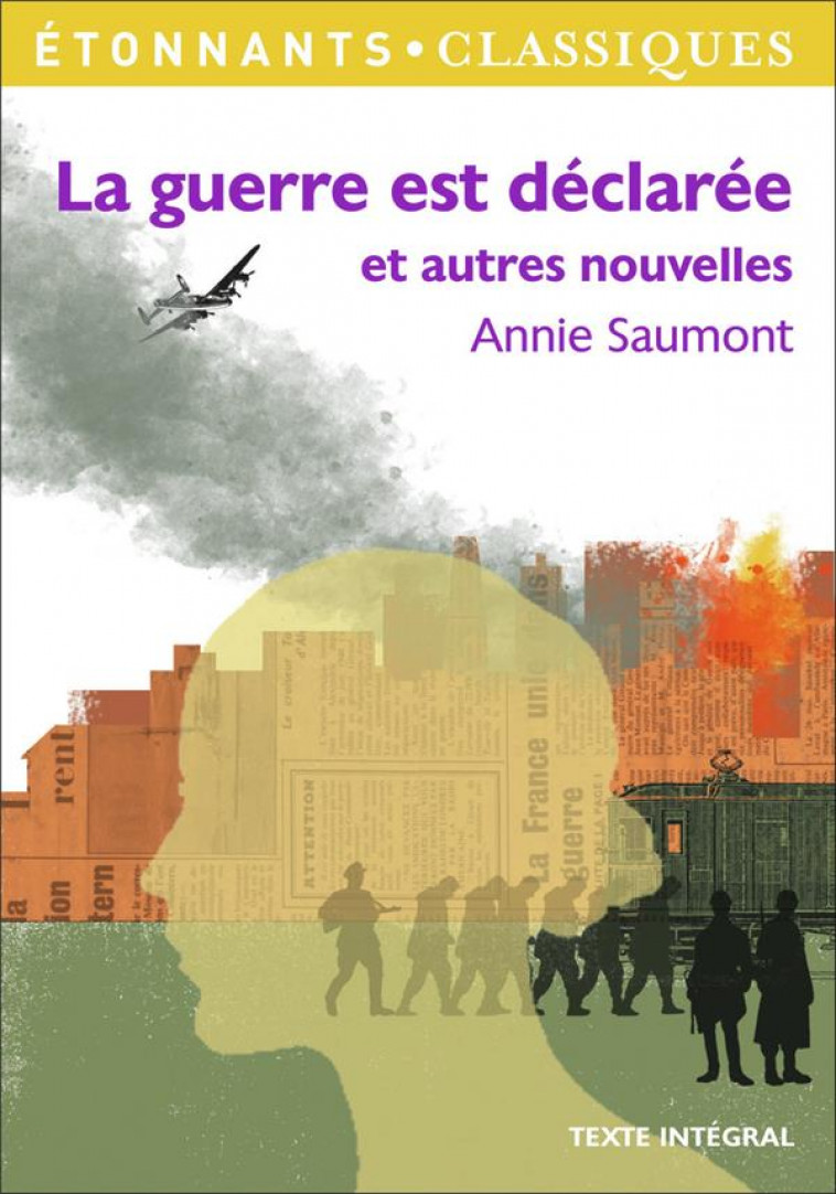 LA GUERRE EST DECLAREE ET AUTRES NOUVELLES - SAUMONT ANNIE - FLAMMARION