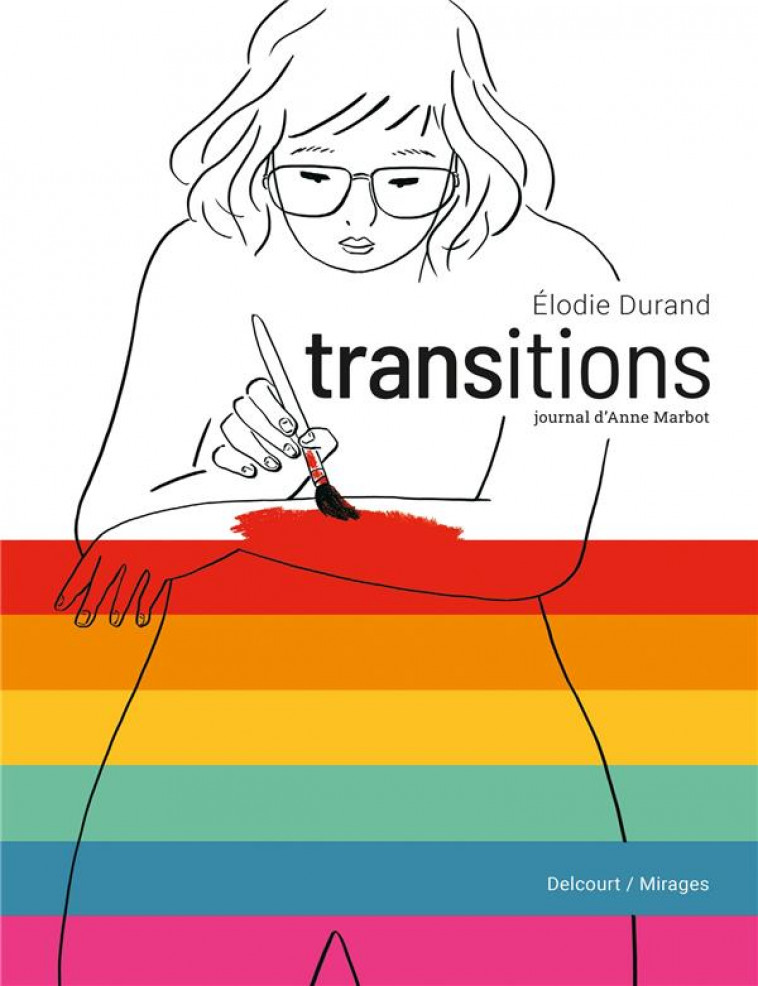 TRANSITIONS - ONE-SHOT - TRANSITIONS - JOURNAL D-ANNE MARBOT - DURAND - DELCOURT