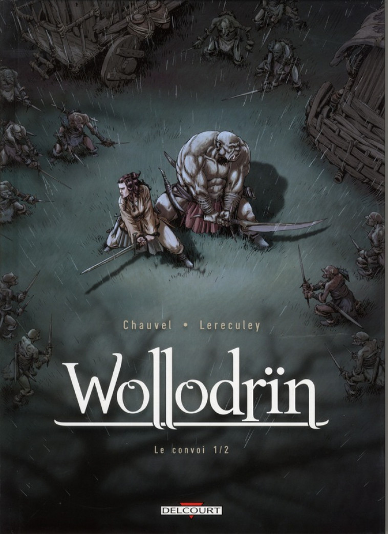 WOLLODRIN T03 - LE CONVOI 1/2 - CHAUVEL-D+LECURELEY- - DELCOURT