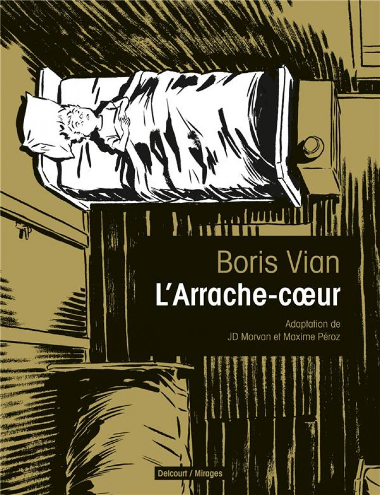 L-ARRACHE-COEUR - ONE-SHOT - L-ARRACHE-COEUR - PEROZ/MORVAN - DELCOURT