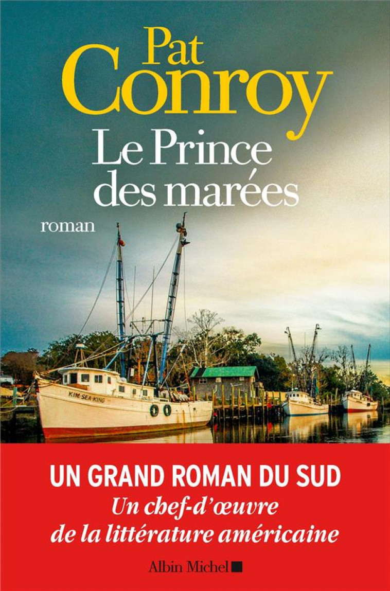 LE PRINCE DES MAREES - CONROY PAT - ALBIN MICHEL