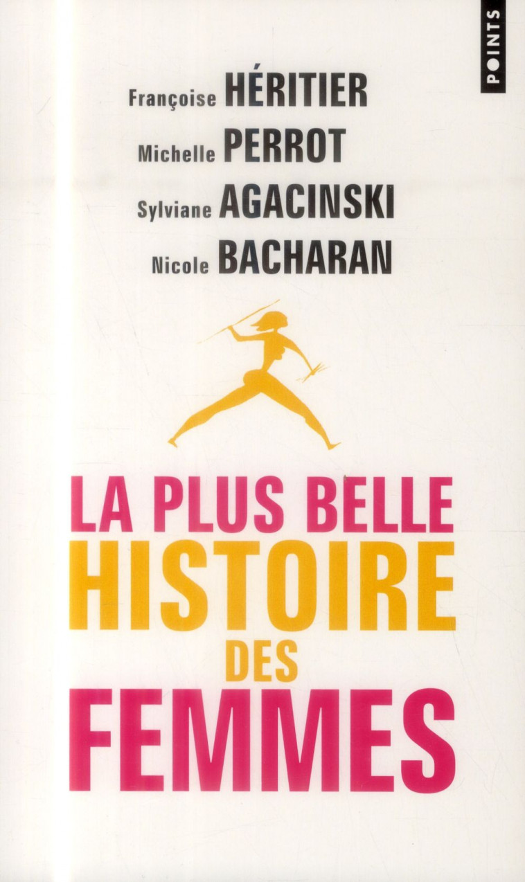 LA PLUS BELLE HISTOIRE DES FEMMES - AGACINSKI/BACHARAN - Points