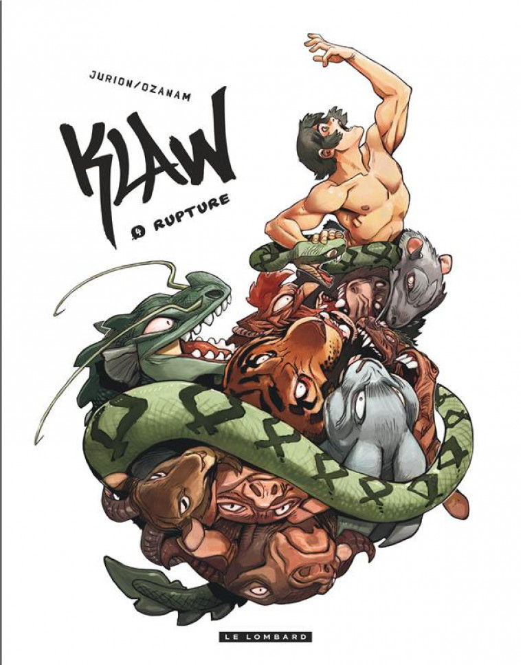 KLAW - TOME 4 - RUPTURE - OZANAM/JURION JOEL - Le Lombard