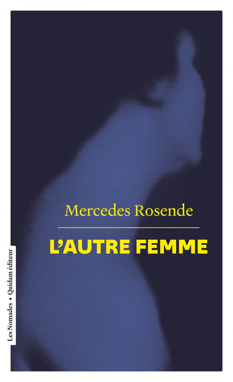 L'autre femme - ROSENDE Mercedes, Millon Marianne - QUIDAM