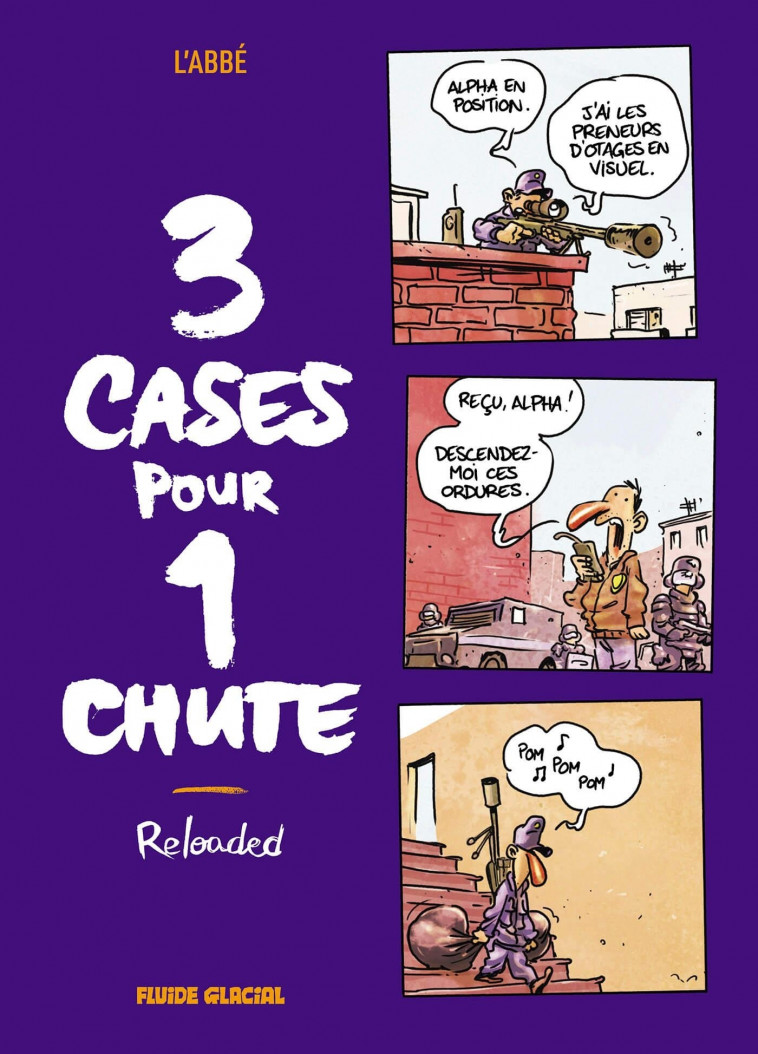 3 cases pour 1 chute - tome 03 - L'abbé L'abbé, L'abbé  - FLUIDE GLACIAL