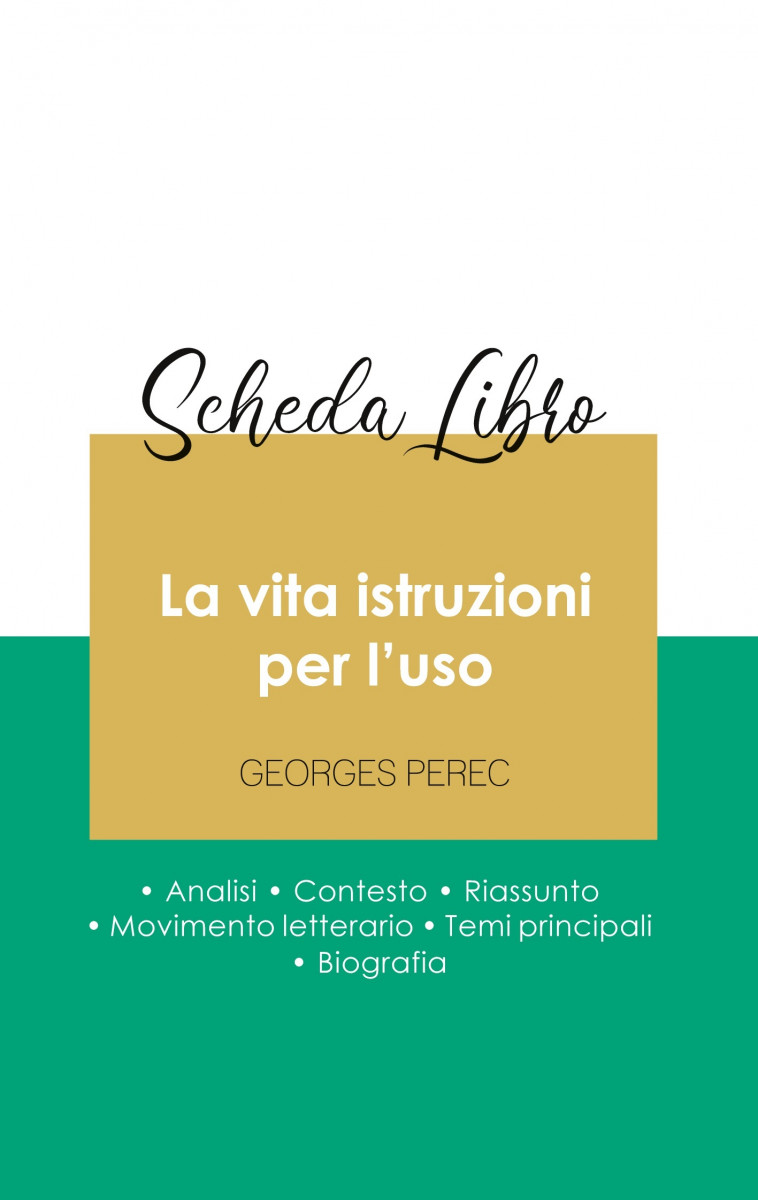 Scheda libro La vita istruzioni per l'uso di Georges Perec (analisi letteraria di riferimento e riassunto completo) - Perec Georges , Perec Georges - PAIDEIA EDUC IT