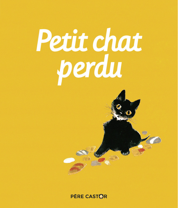 Petit Chat perdu - Natacha , Deletaille Albertine - PERE CASTOR