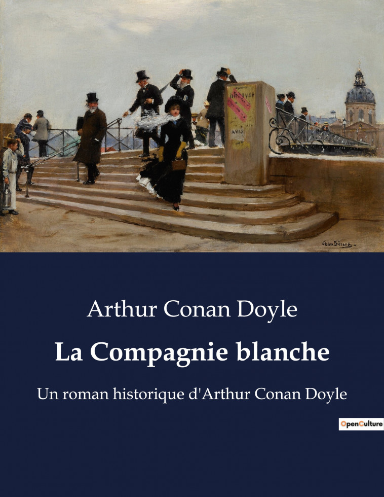 La Compagnie blanche - Doyle Arthur Conan - CULTUREA