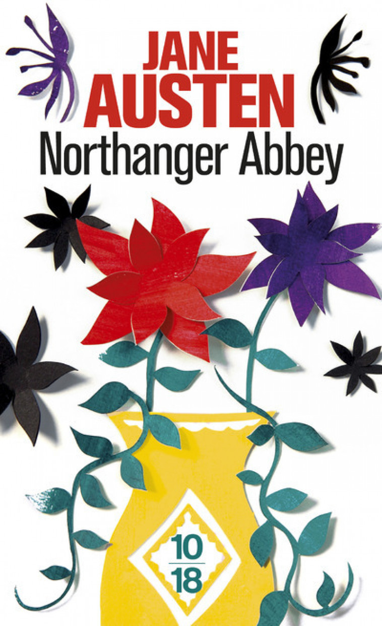 Northanger Abbey - AUSTEN Jane, Salesse-Lavergne Josie - 10 X 18