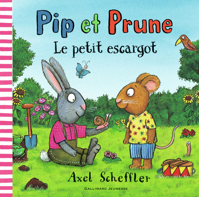 Pip et Prune : le petit escargot - Scheffler Axel - GALLIMARD JEUNE