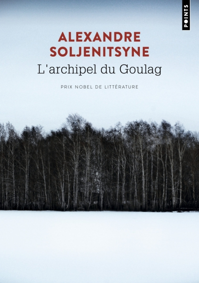 L'Archipel du Goulag - Soljénitsyne Alexandre - POINTS