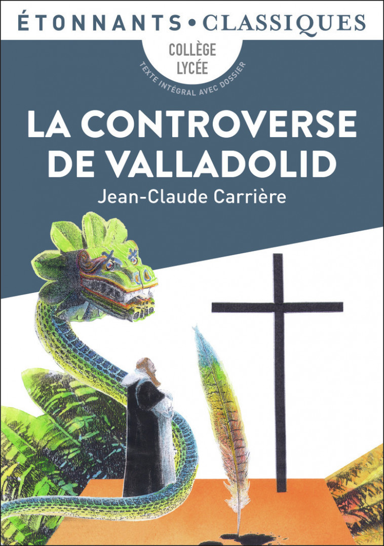 La Controverse de Valladolid - Carrière Jean-Claude - FLAMMARION