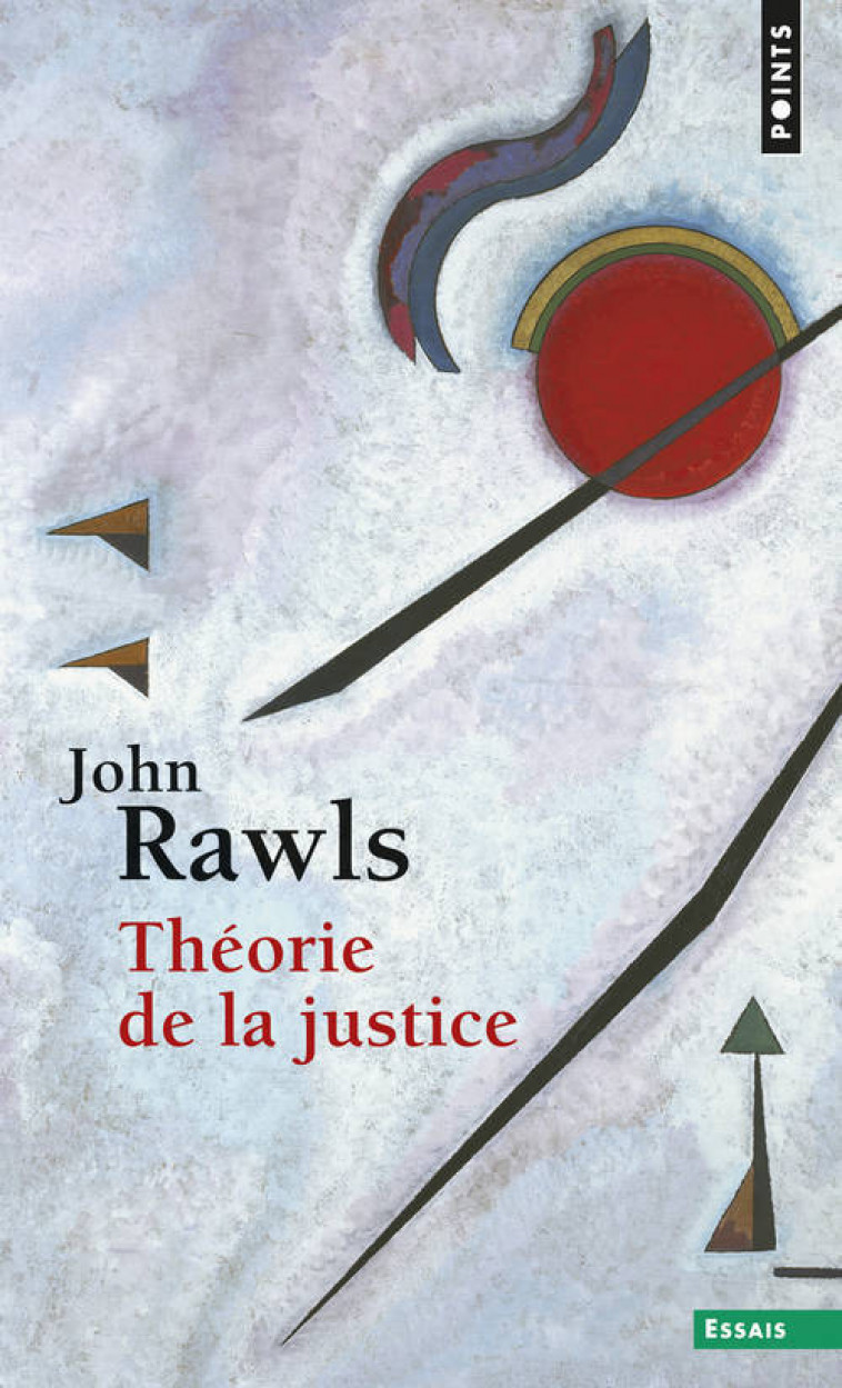 Théorie de la justice - Rawls John - POINTS