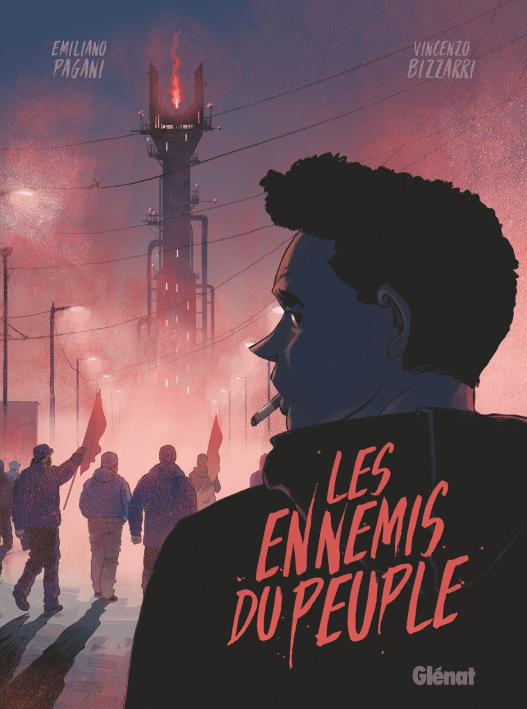 Les ennemis du peuple - PAGANI Emiliano, Bizzarri Vincenzo - GLENAT