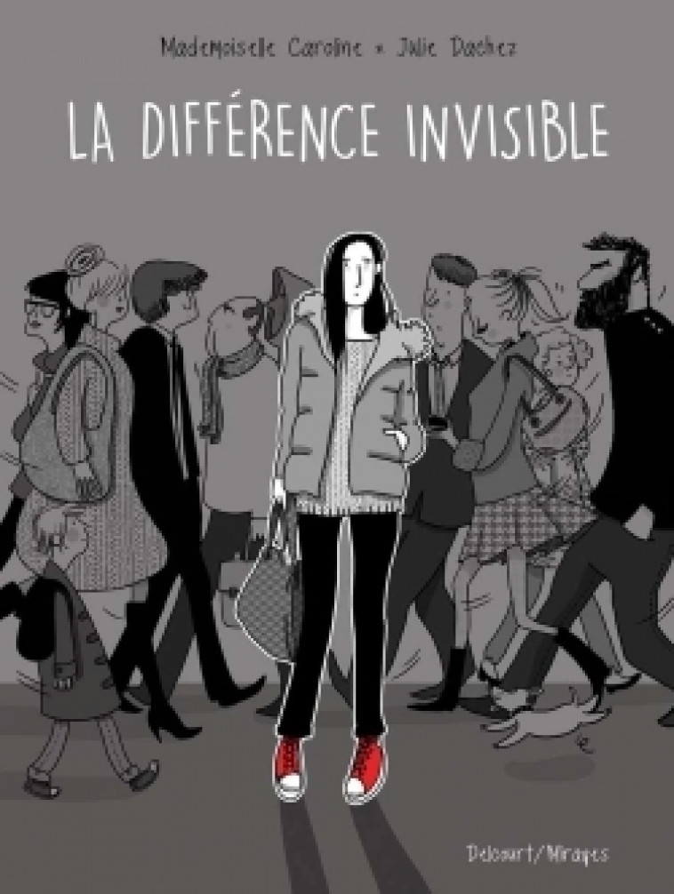 La Différence invisible - Dachez Julie, Caroline Mademoiselle - DELCOURT