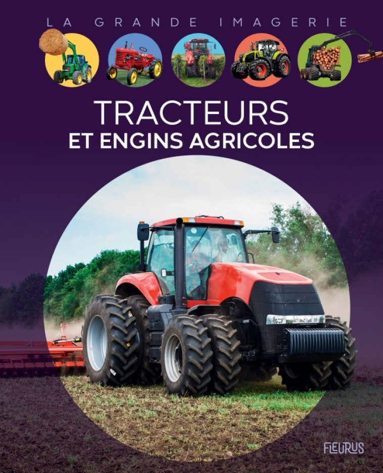 Tracteurs et engins agricoles - Boccador Sabine, Franco Cathy - FLEURUS