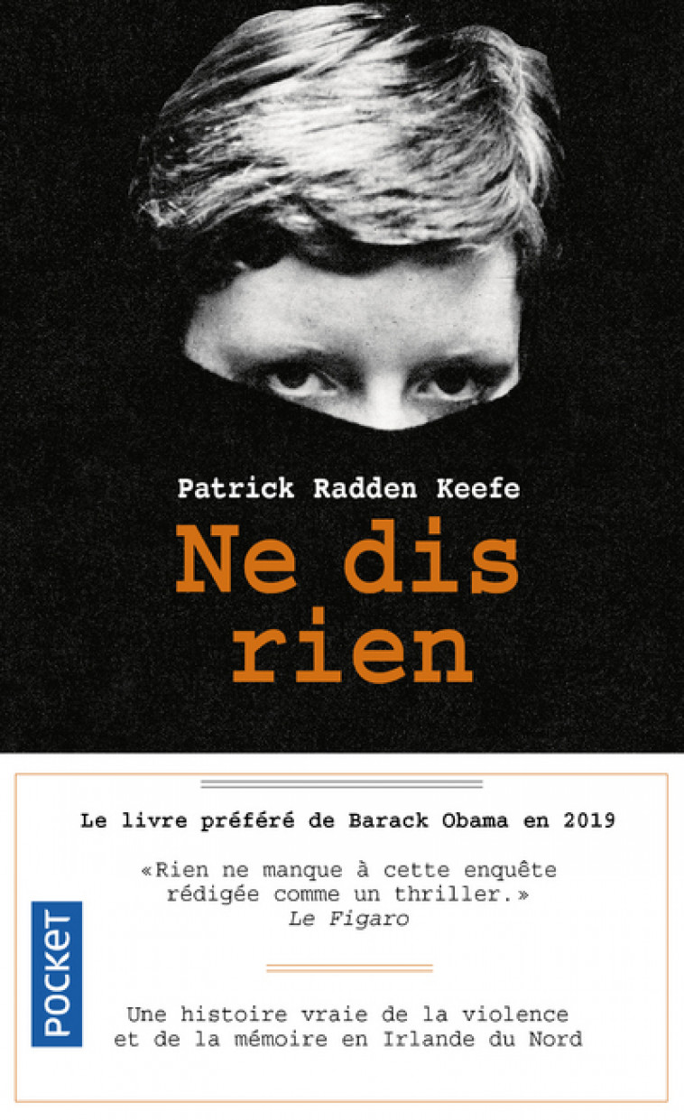 Ne dis rien - Keefe Patrick Radden, Clévy Claire-Marie - POCKET