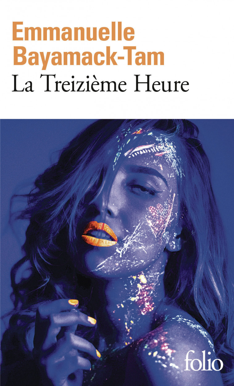 La Treizième Heure - BAYAMACK-TAM EMMANUELLE - FOLIO