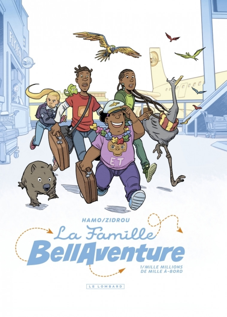 La Famille Bellaventure - Tome 1 - Mille Millions de Mille À-bord - Zidrou Zidrou, Hamo Hamo, Zidrou , Hamo  - LOMBARD