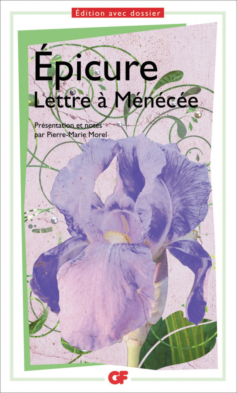 Lettre à Ménécée - EPICURE  - FLAMMARION