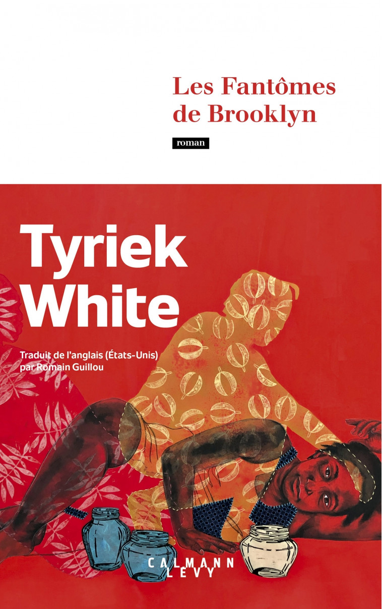 Les Fantômes de Brooklyn - White Tyriek - CALMANN-LEVY