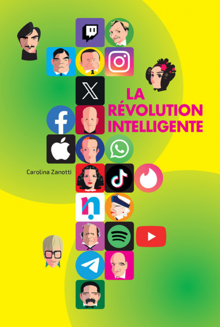 La révolution intelligente - Les histoires des créateurs du monde numérique - Zanotti Carolina, Arévalo Jorge, Levy-Gastaud Baptiste - NUINUI