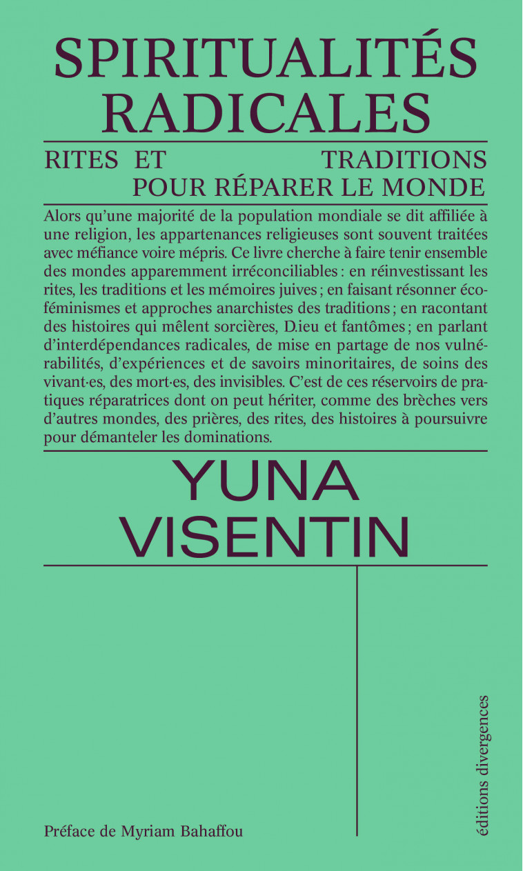 Spiritualités radicales - Visentin Yuna - DIVERGENCES