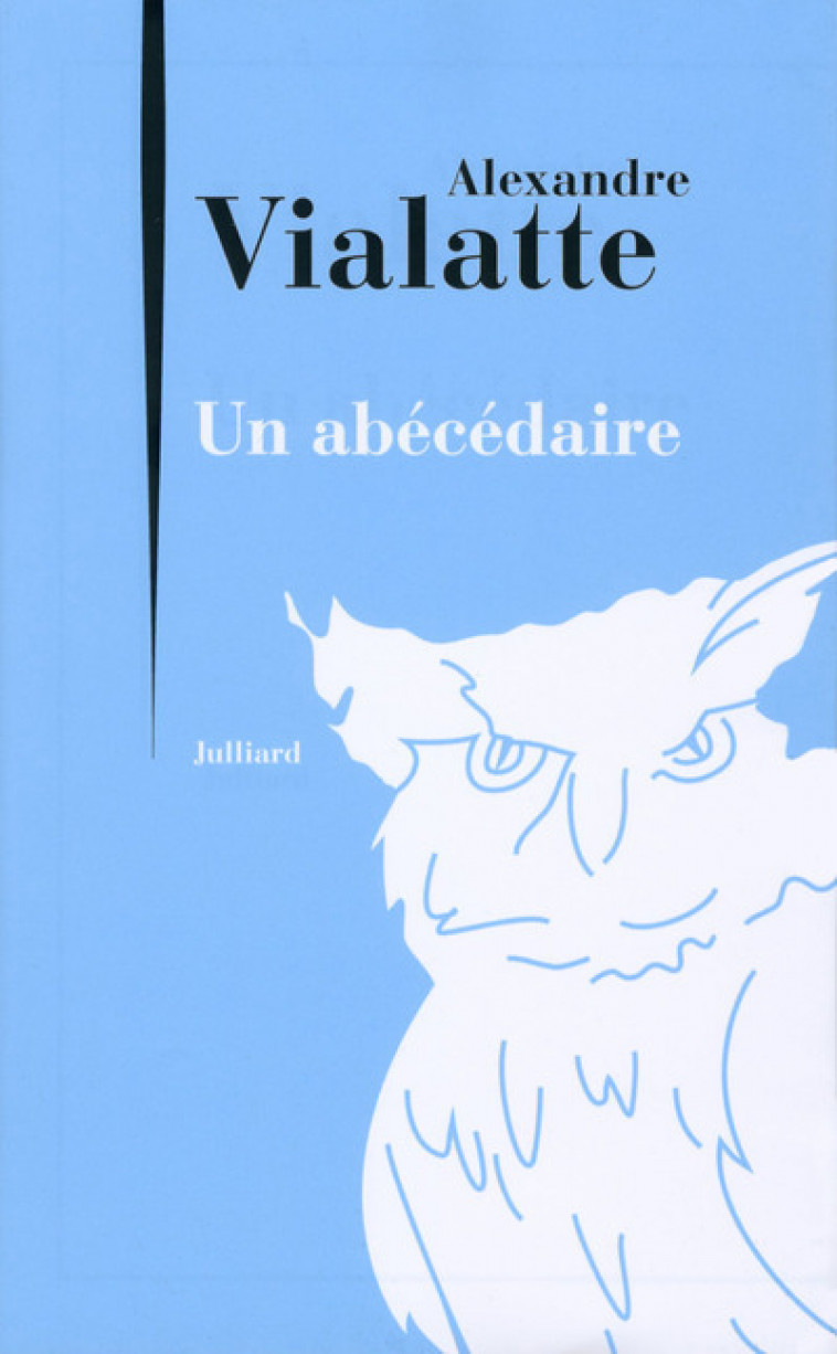 Un abécédaire - Vialatte Alexandre, Allemand Alain - JULLIARD