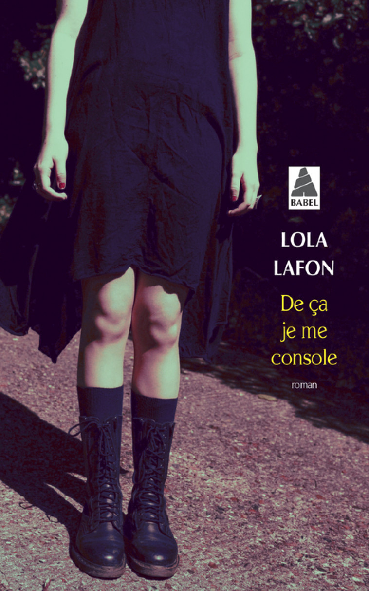 De ça je me console - Lafon Lola - ACTES SUD