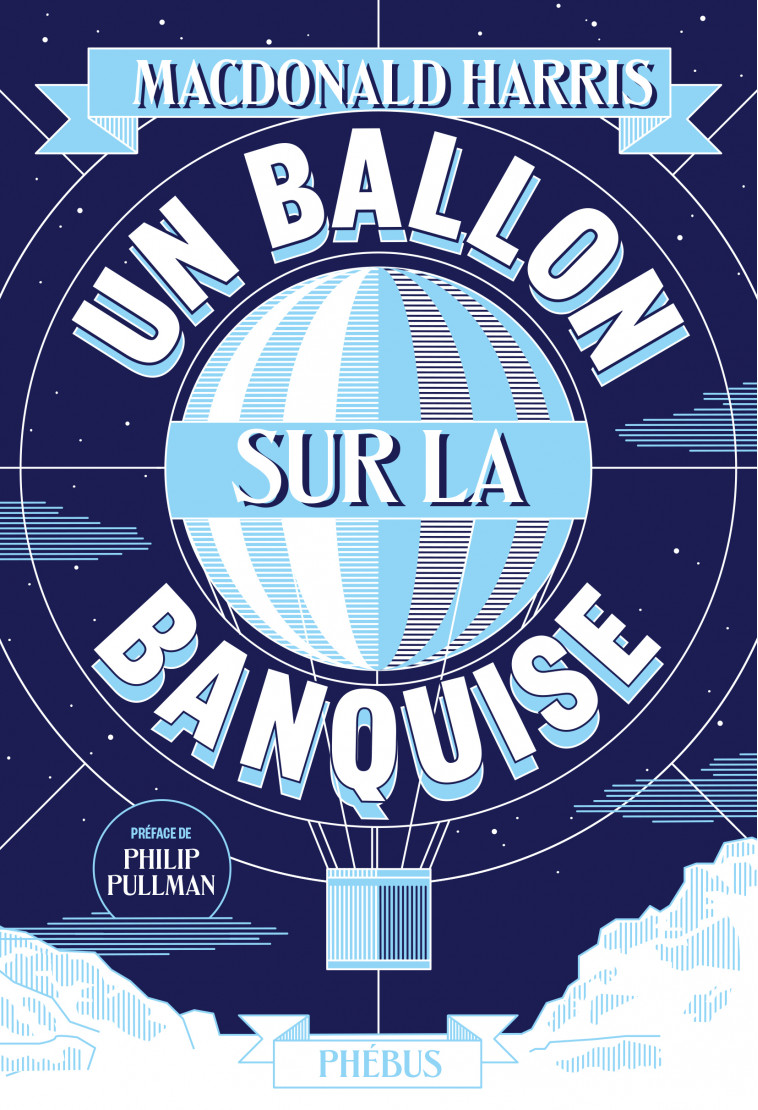 Un ballon sur la banquise - Harris macdonald  - PHEBUS