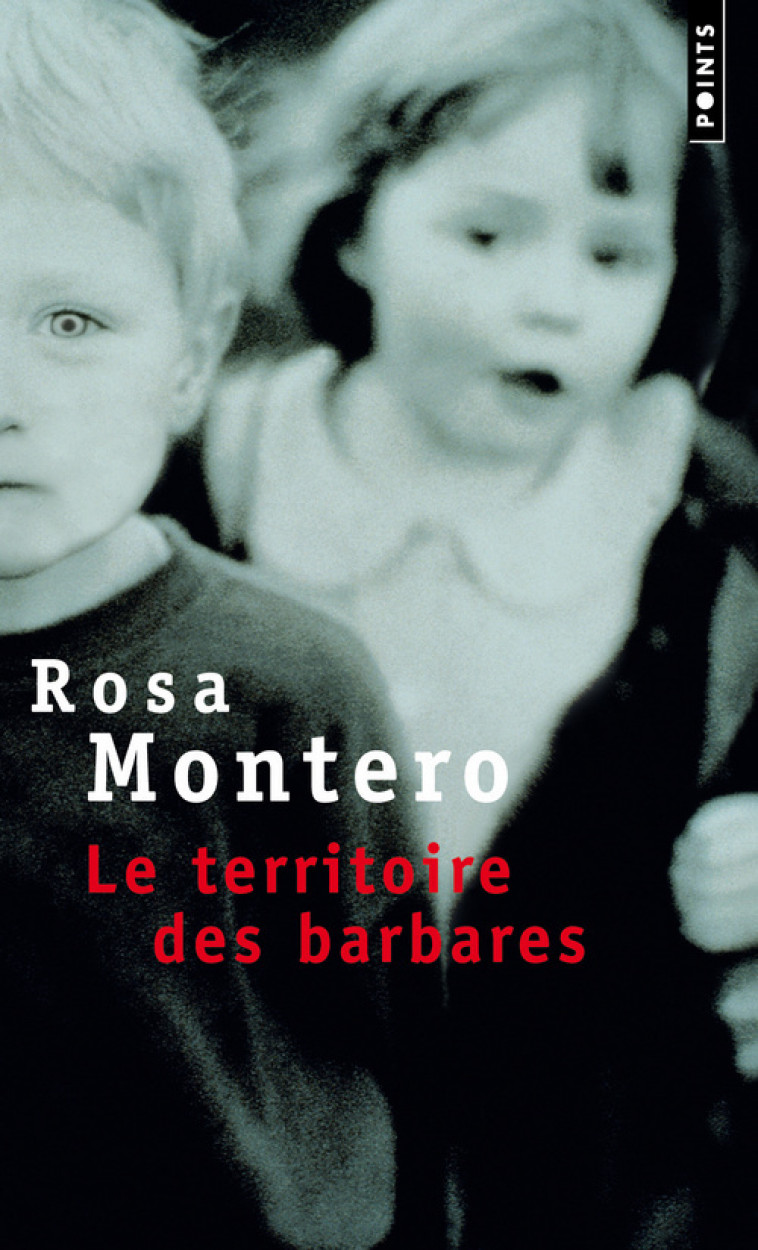 Le Territoire des barbares - Montero Rosa - POINTS