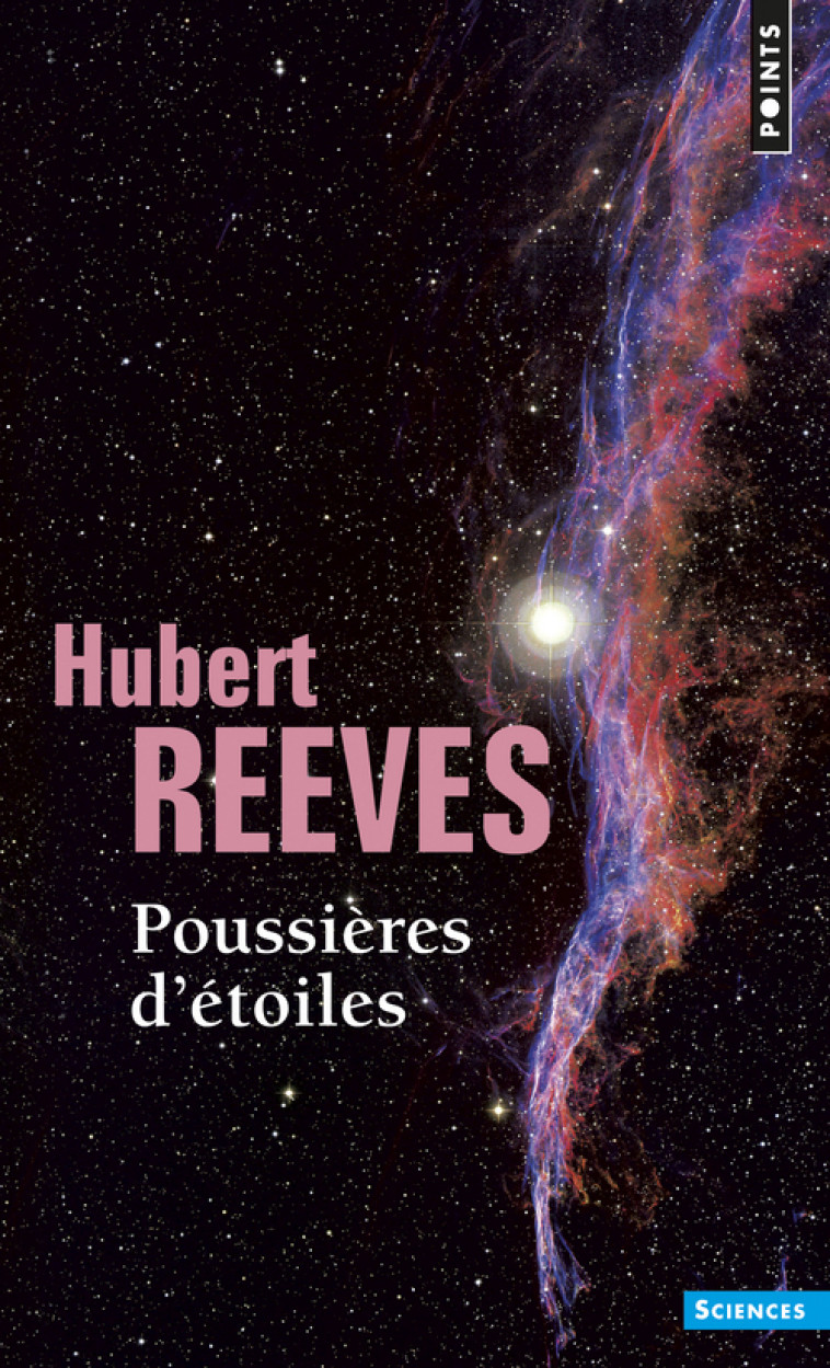 Poussières d'étoiles - Reeves Hubert - POINTS