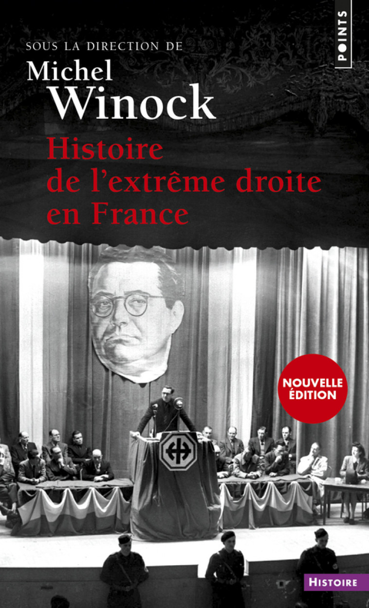 Histoire de l'extrême droite en France - Collectif Collectif, Collectif  - POINTS