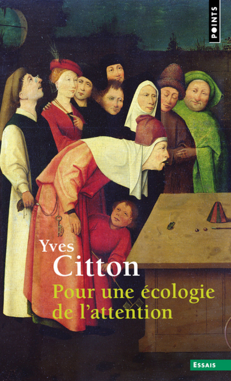 Pour une écologie de l'attention - Citton Yves - POINTS