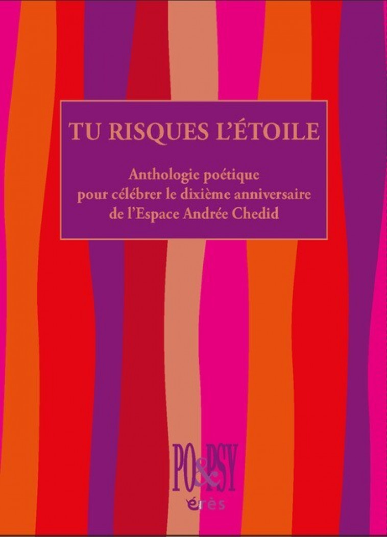 Tu risques l'étoile -  Espace Andrée Chedid - ERES