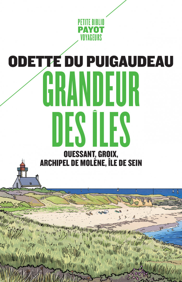 Grandeur des îles - Odette Du puigaudeau, Monique Verite - PAYOT