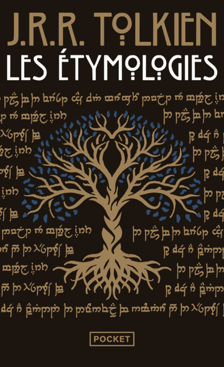 Les Etymologies - John Ronald Reuel Tolkien, Daniel Lauzon - POCKET