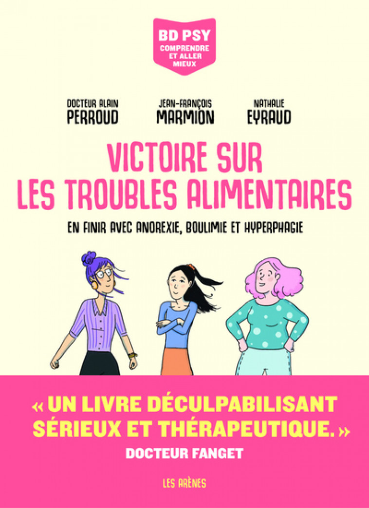 Victoire sur les troubles alimentaires - Jean-François Marmion, Alain Perroud, Nathalie Eyraud - LES ARENES BD