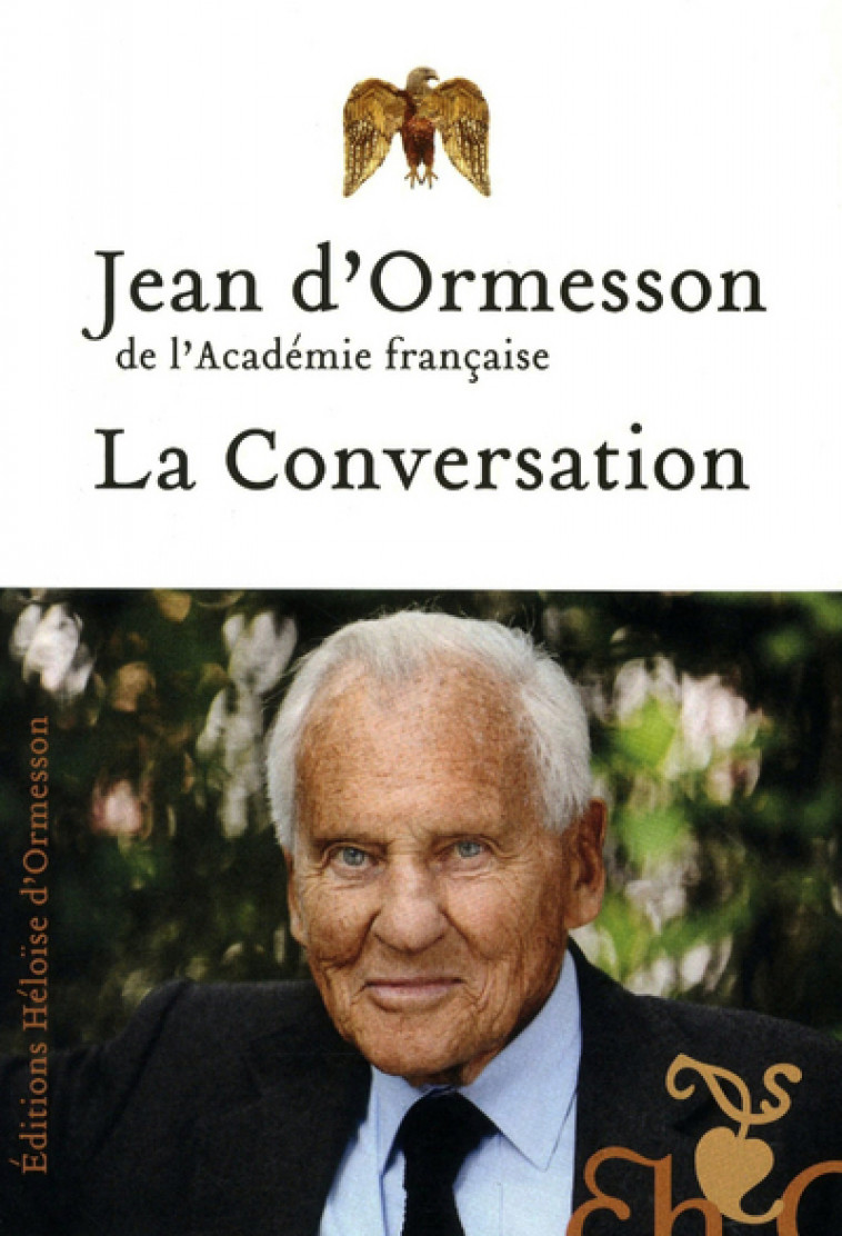 La Conversation - Jean d' Ormesson - H D ORMESSON