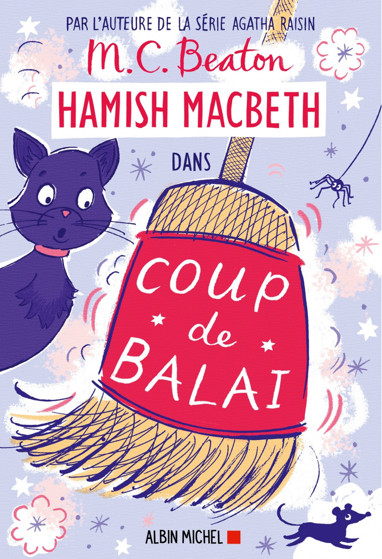 Hamish Macbeth 22 - Coup de balai - M. C. Beaton, Sabine Porte - ALBIN MICHEL