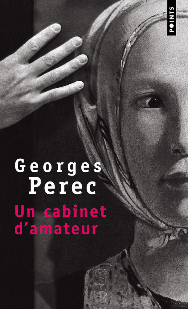 Un cabinet d'amateur - Georges Perec - POINTS