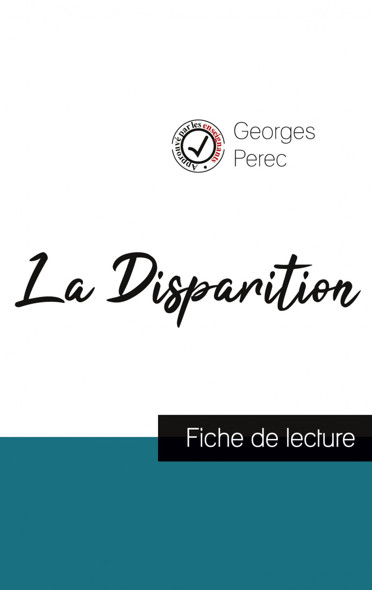 La Disparition de Georges Perec (fiche de lecture et analyse complète de l'oeuvre) - Georges Perec - COMPRENDRE LITT