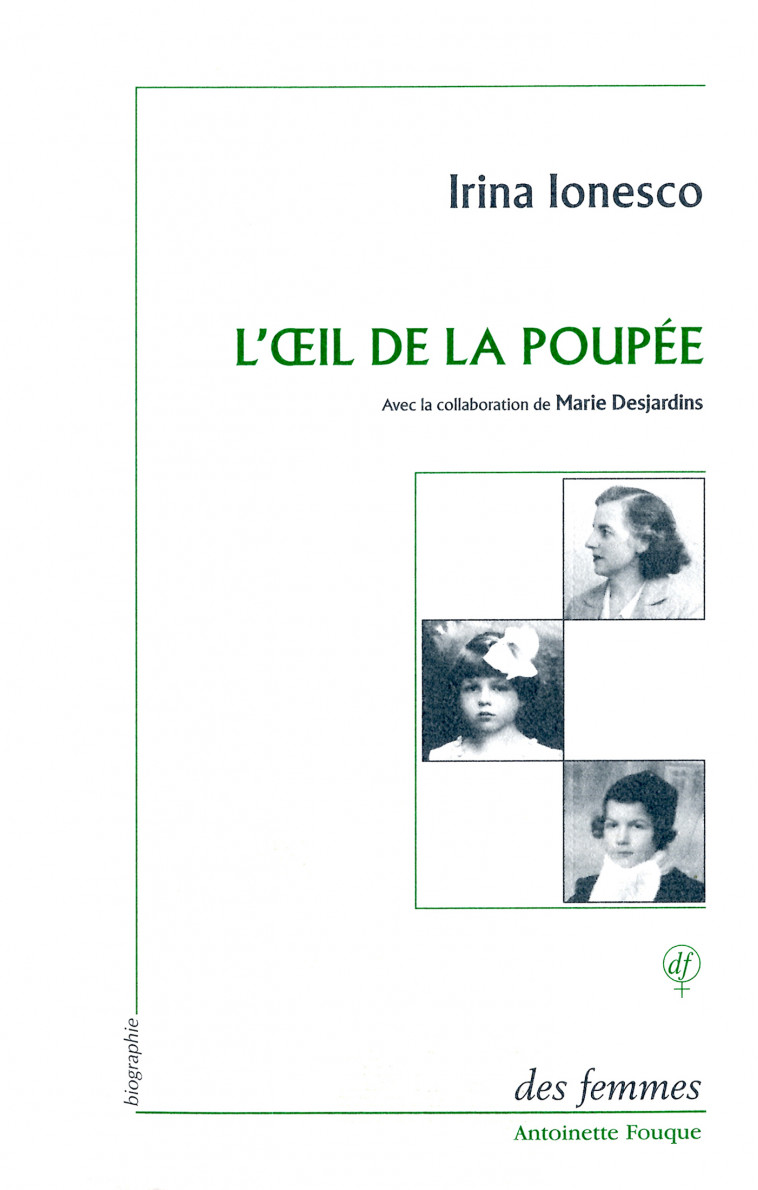 L'Oeil de la poupée - Irina Ionesco - DES FEMMES