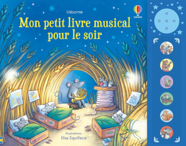 Mon petit livre musical pour le soir - dès 1 an - Fiona Watt, Elisa Squillace - USBORNE