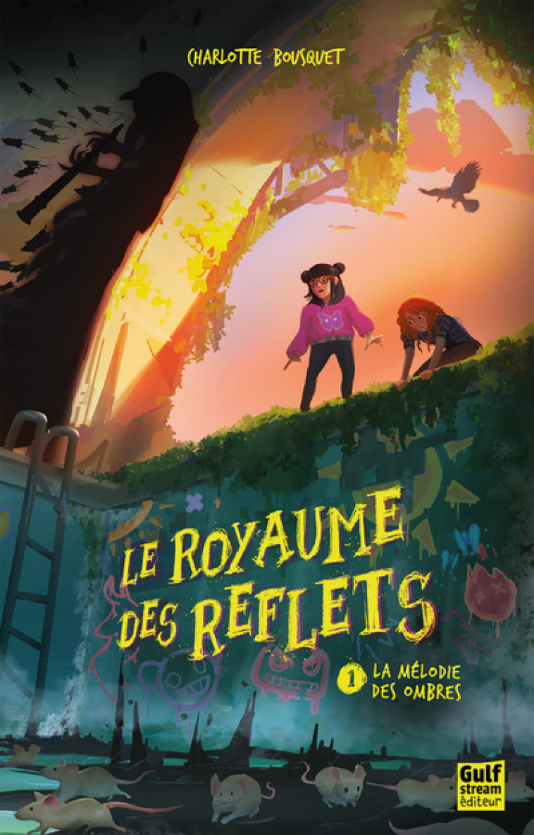 Le Royaume des reflets - Tome 1 La Mélodie des ombres - Charlotte Bousquet - GULF STREAM