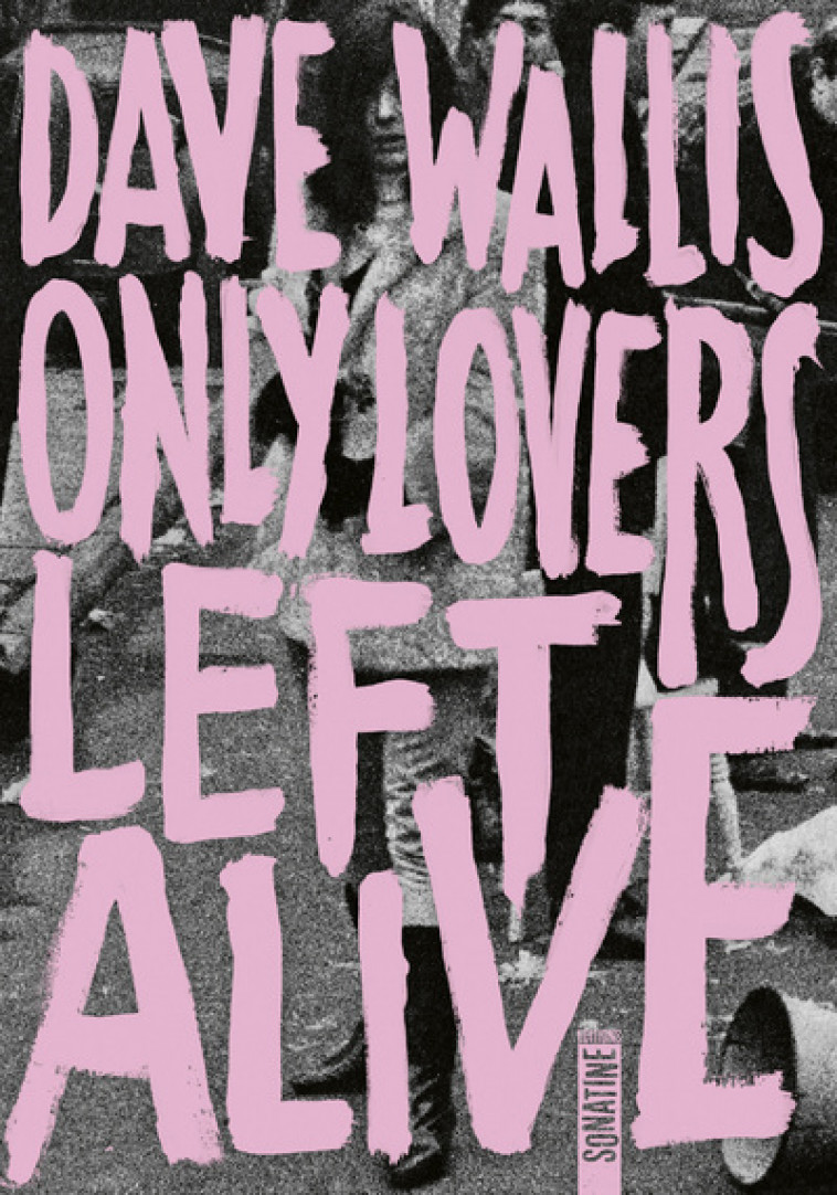 Only Lovers Left Alive - Dave Wallis, Samuel Sfez - SONATINE