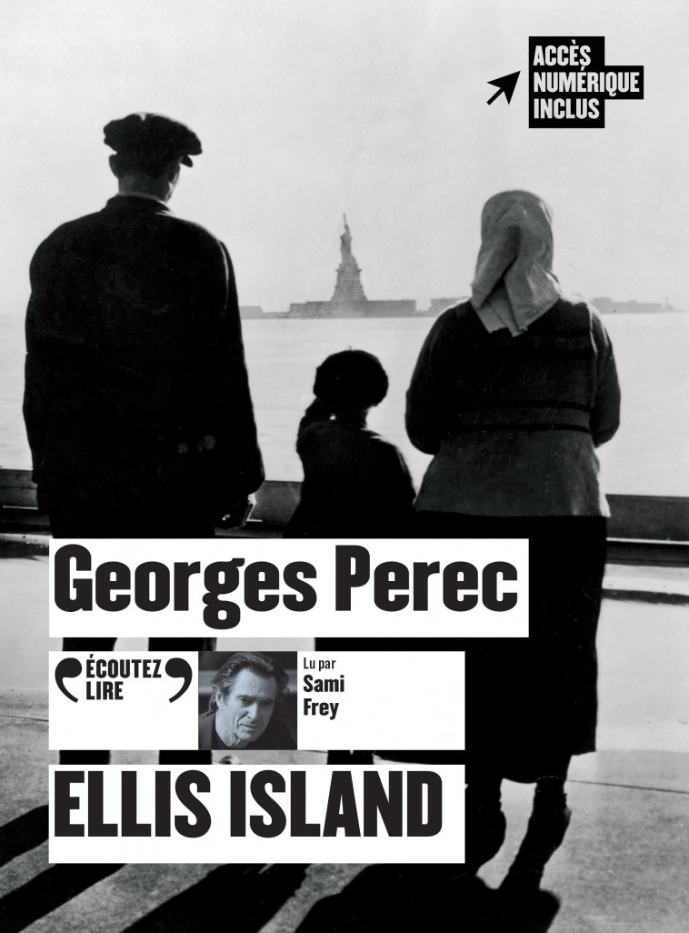 Ellis Island - Georges Perec, Sami Frey - GALLIMARD