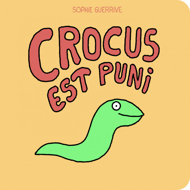 Crocus est puni - Sophie Guerrive - 2024